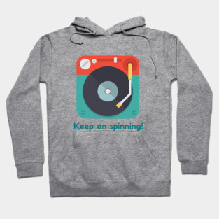 Turntable - Keep on spinning Hoodie