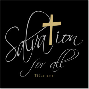 Salvation for all Posters and Art