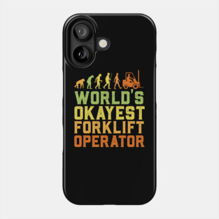 World's Okayest Forklift Operator Phone Case