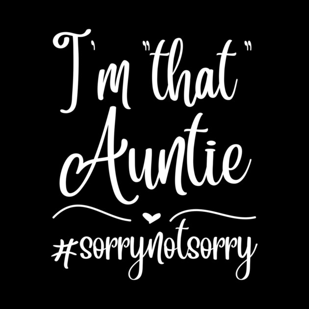 I'm That Auntie by The WYLD Tribe