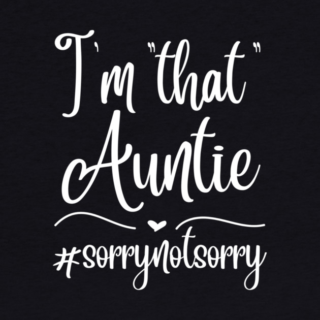 I'm That Auntie by The WYLD Tribe