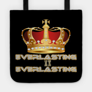 God Reigns from Everlasting to Everlasting Tote