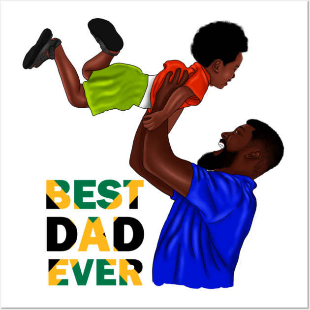 Best Dad Ever, Jamaican Dad and Son, Jamaica Flag Colors Wall Art by logiamerch