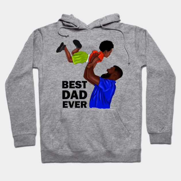 Best Dad Ever, African Dad and Son, Father and Child Hoodie by logiamerch