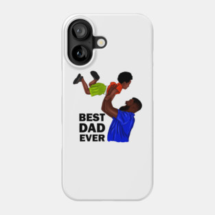 Best Dad Ever, African Dad and Son, Father and Child Phone Case