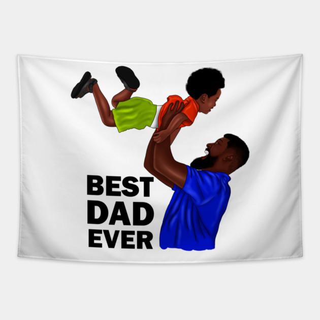 Best Dad Ever, African Dad and Son, Father and Child Tapestry by logiamerch