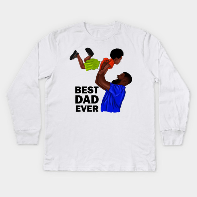 Best Dad Ever, African Dad and Son, Father and Child Kids Long Sleeve T-Shirt by logiamerch