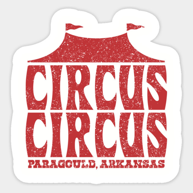 Circus Circus Logo Sticker by rt-shirts