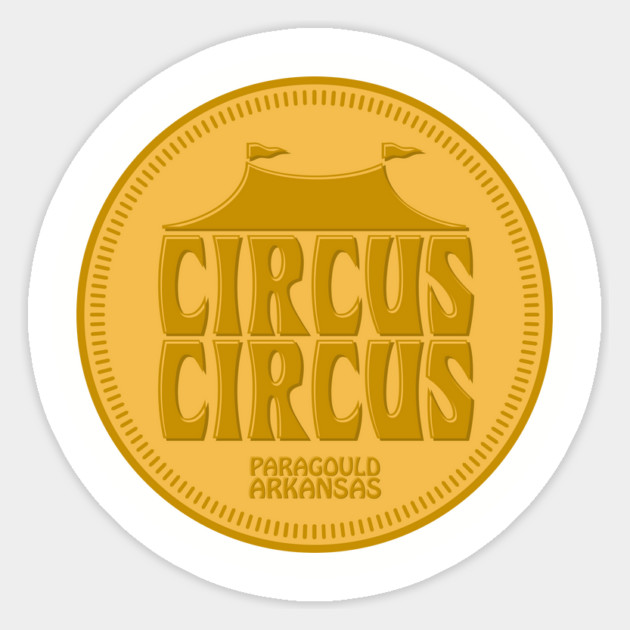 Circus Circus Token Sticker by rt-shirts