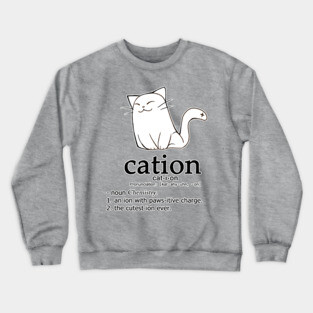 Cation Crewneck Sweatshirt