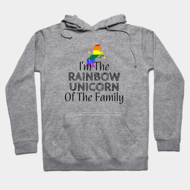 I'm The Rainbow Unicorn Of The Family Hoodie by WarFX Designs