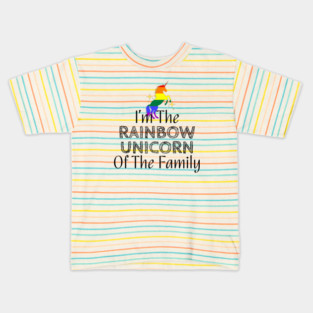 I'm The Rainbow Unicorn Of The Family Kids T-Shirt