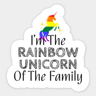 I'm The Rainbow Unicorn Of The Family Sticker