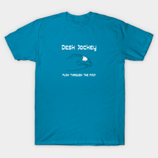 Desk Jockey T-Shirt