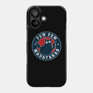 Pew Pew Madafakas Cat Circle Phone Case