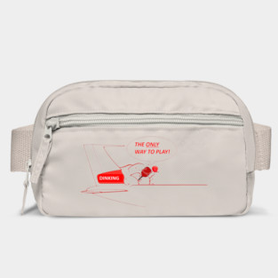 Pickleball DINKING The Only Way to Play! Bag