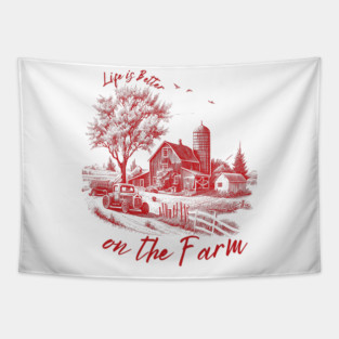 LIFE IS BETTER ON THE FARM Tapestry