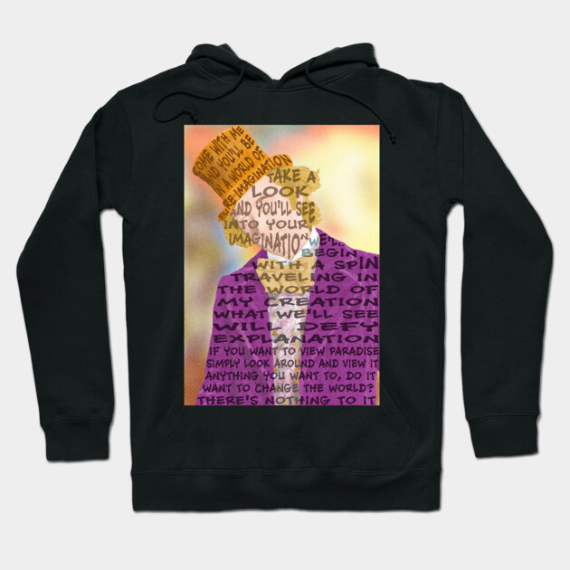 Pure Imagination Willy Wonka Hoodie TeePublic