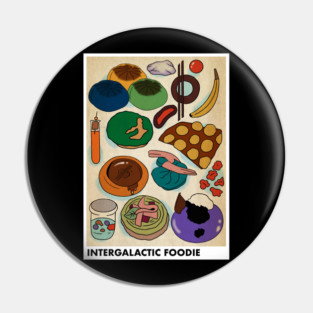 Intergalactic Foodie Pin