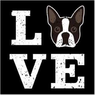 Boston Terrier Dog Love Posters and Art