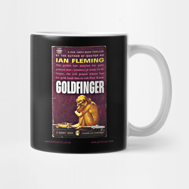 GOLDFINGER by Ian Fleming –– Mug & Travel Mug by Rot In Hell Club