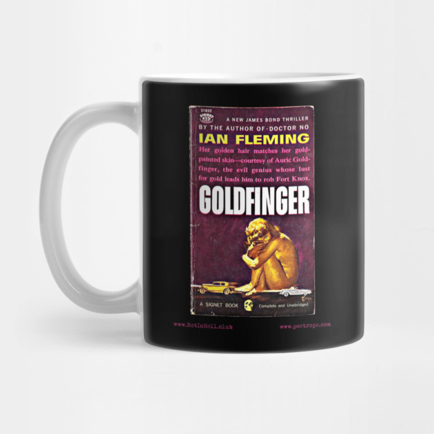 GOLDFINGER by Ian Fleming –– Mug & Travel Mug by Rot In Hell Club