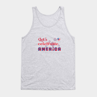 Let's celebrate America Tank Top