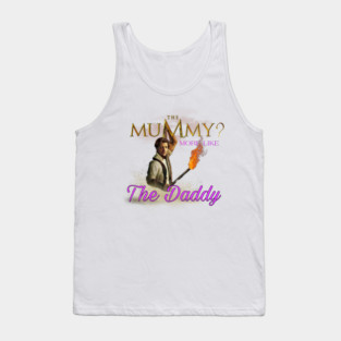 The Mummy Daddy Tank Top