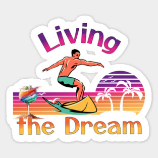 Living the Dream: Sand, Sun, and Surf Magnet