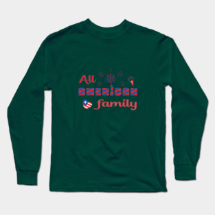 All American family Long Sleeve T-Shirt