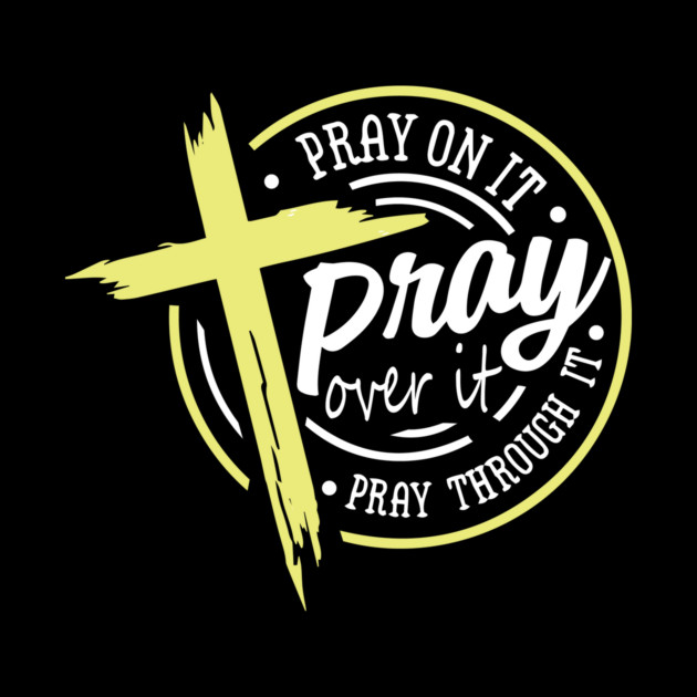 Pray On it by The WYLD Tribe