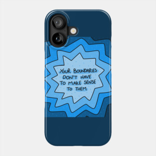Boundaries Phone Case