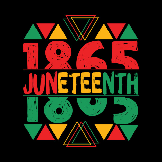 Juneteenth 1865 by The WYLD Tribe
