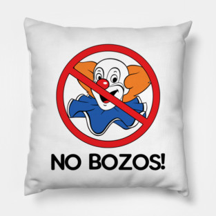 NO BOZOS! Pillow