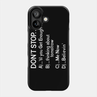 "Don't Stop..." 80s Songs Multiple Choice Phone Case