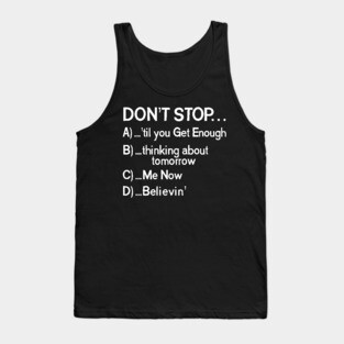 "Don't Stop..." 80s Songs Multiple Choice Tank Top