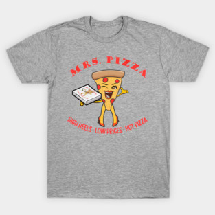 Mrs. Pizza Pizzeria T-Shirt