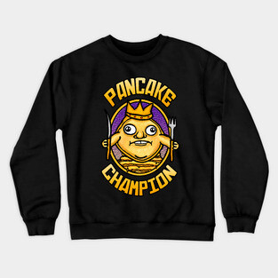 PANCAKE CHAMPION Crewneck Sweatshirt