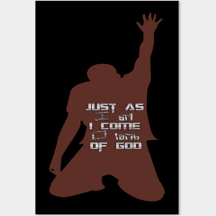 Just As I am Without One Plea Posters and Art