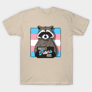 Baby Raccoon Protect Trans Kids T-Shirt