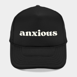 Anxious Hat
