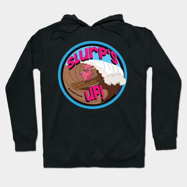 Slurp's Up Piggy! Hoodie by ByersArtLab