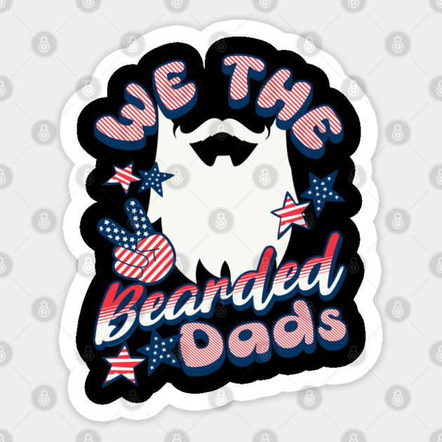 We The Bearded Dads 4th of July Sticker by creative