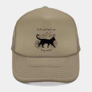 If cats could talk Hat