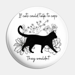 If cats could talk Pin