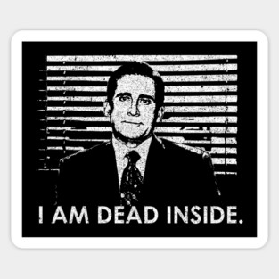 I Am Dead Inside Sticker