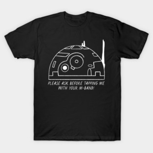 Don’t tap me T-Shirt