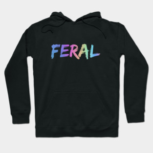 Feral Hoodie