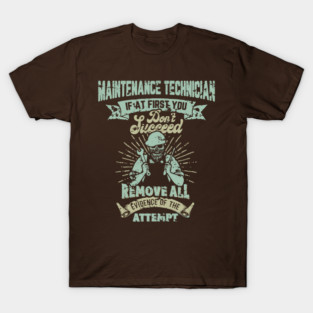 Maintenance Technician Success T-Shirt