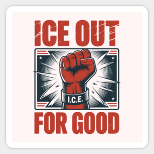 ICE-Out-For-GOOD Sticker